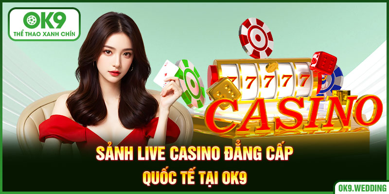 Sòng bạc trực tuyến hàng đầu thế giới